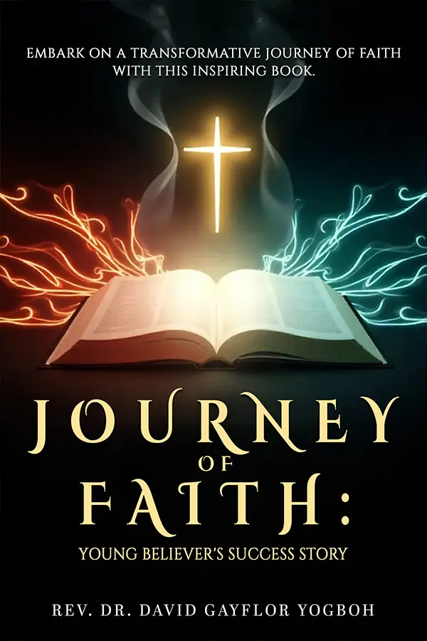JOURNEY OF FAITH: YOUNG BELIEVER'S SUCCESS STORY